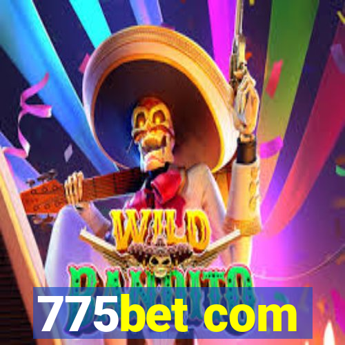 775bet com